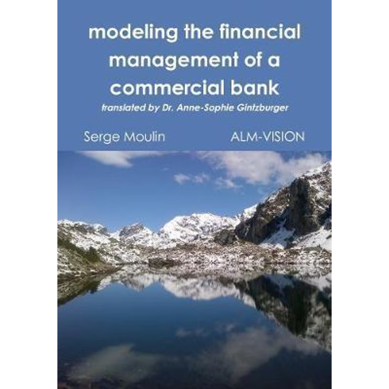 按需印刷modeling the financial management of a commercial bank[9781326728359]