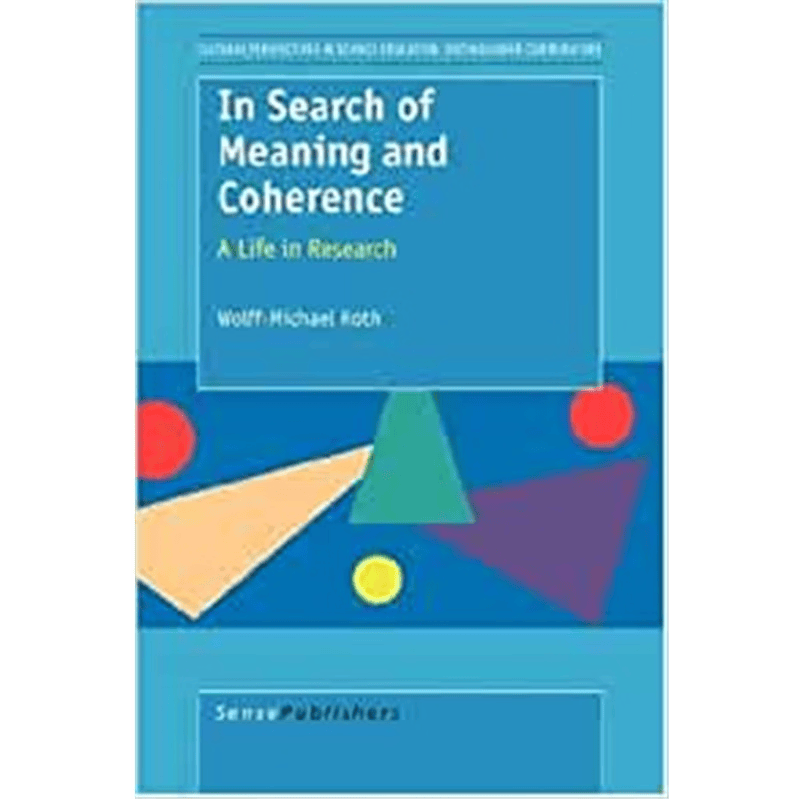 预订不退不换In Search of Meaning and Coherence:A Life in Research