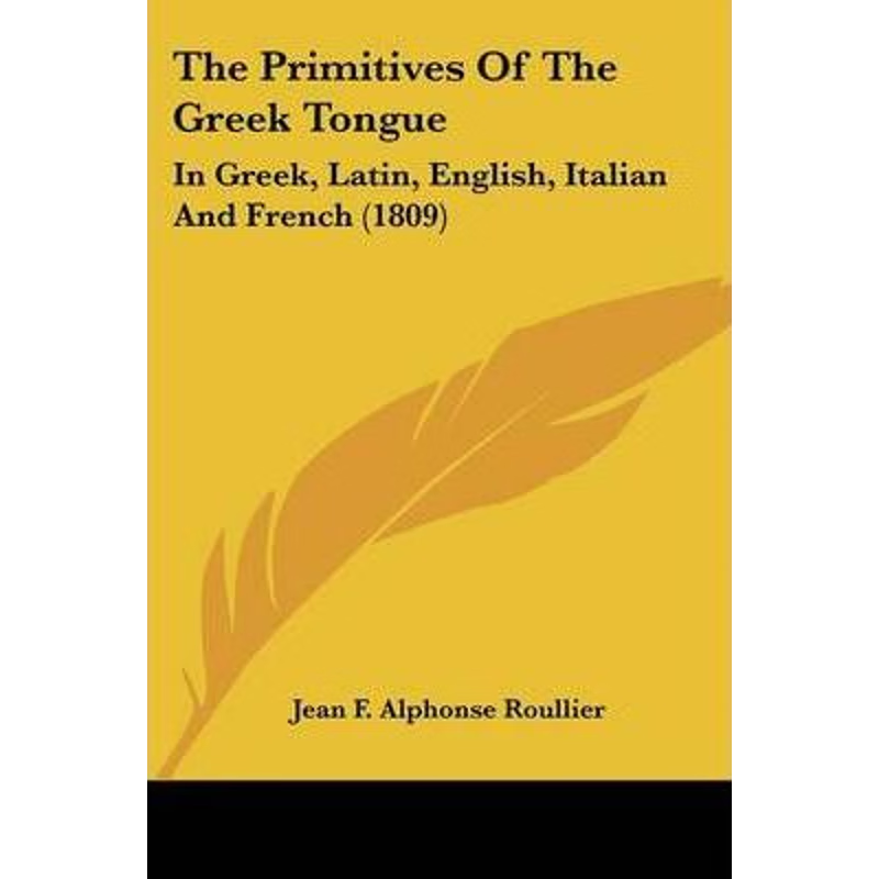 按需印刷The Primitives of the Greek Tongue[9781104323387]