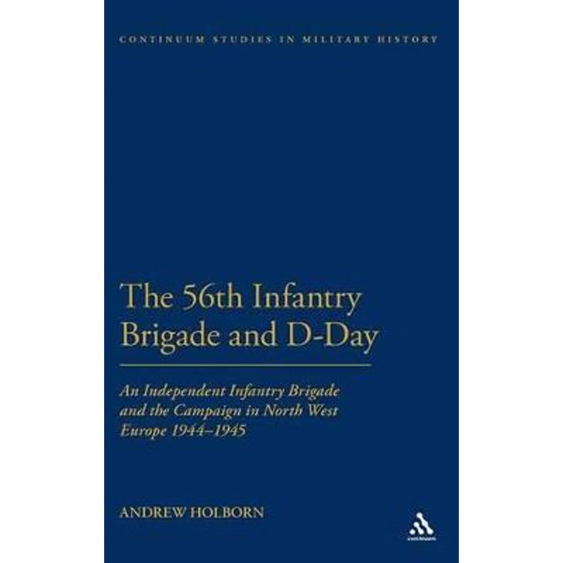 按需印刷The 56th Infantry Brigade and D-Day[9781441119087]