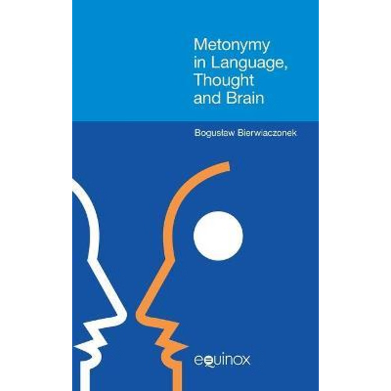 按需印刷Metonymy in Language, Thought and Brain[9781908049346]