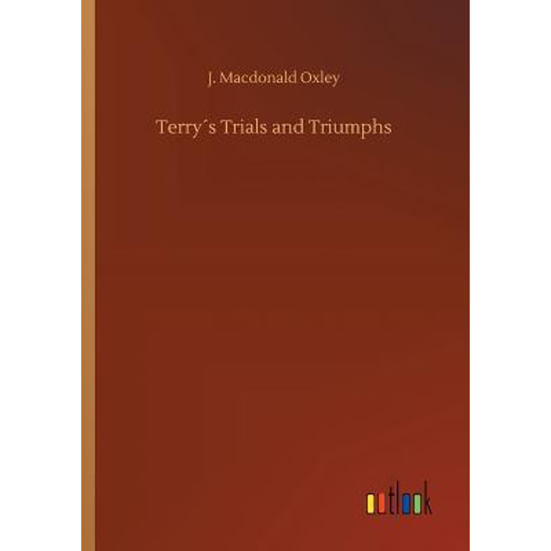 按需印刷Terry?s Trials and Triumphs[9783732686476]