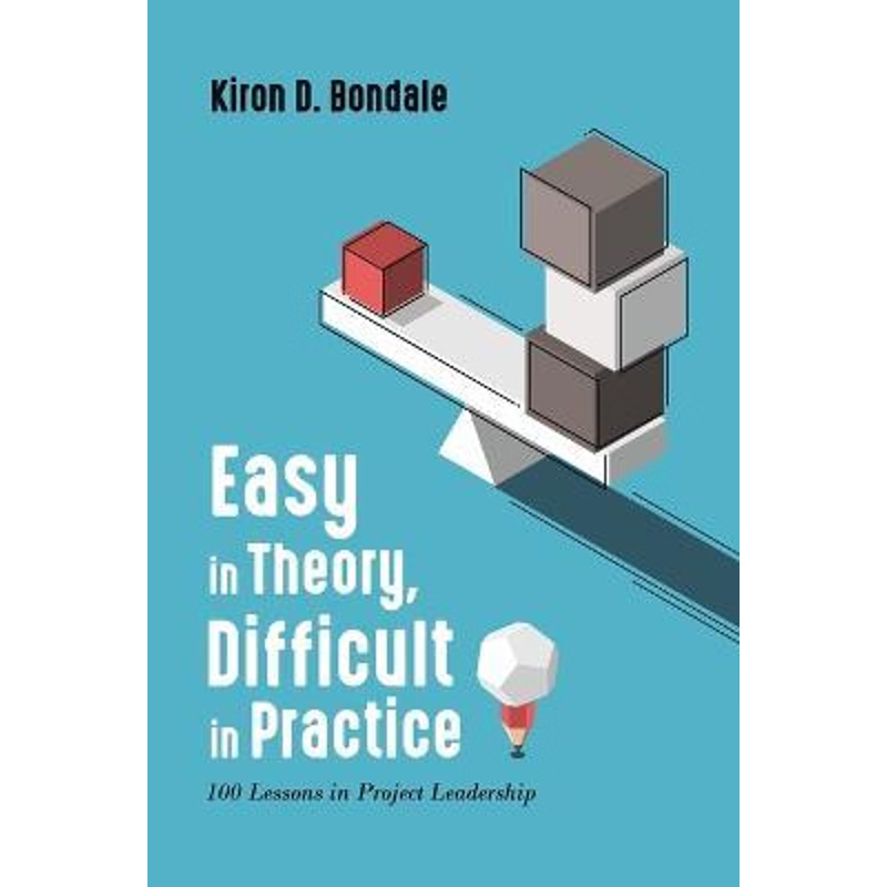 按需印刷Easy in Theory, Difficult in Practice:100 Lessons in Project Leadership[9780228848622]