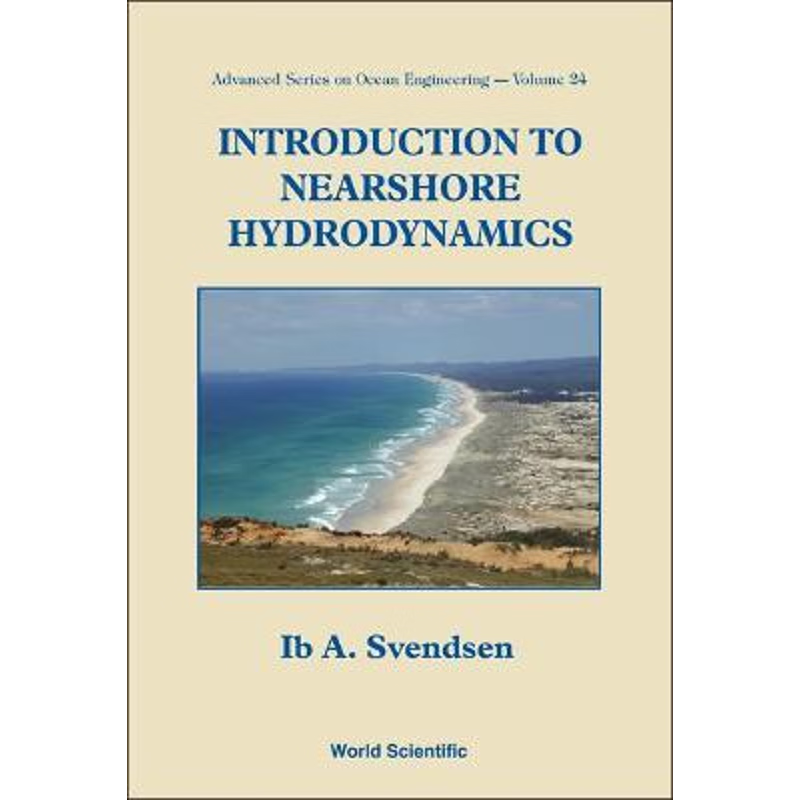 按需印刷Introduction to Nearshore Hydrodynamics[9789812562043]