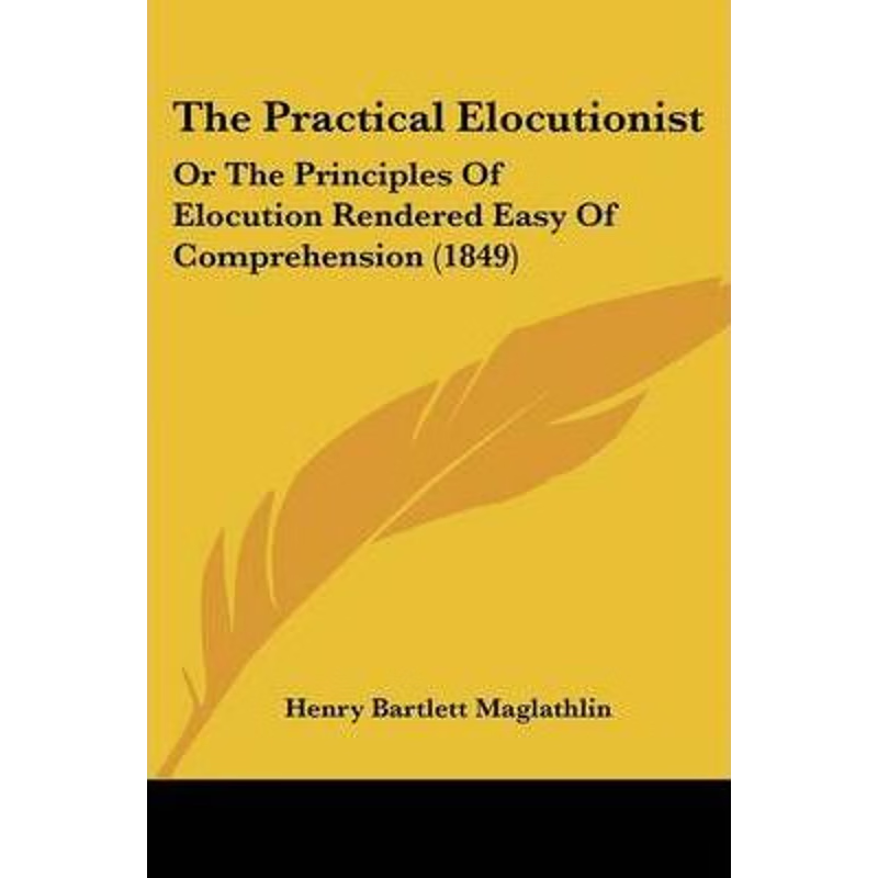 按需印刷The Practical Elocutionist[9781104322809]