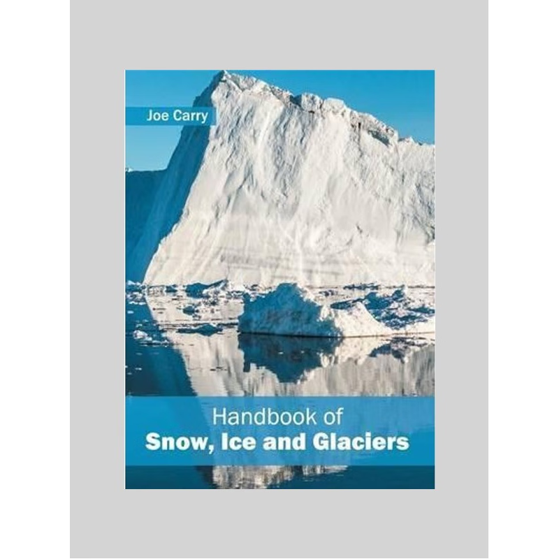 按需印刷Handbook of Snow, Ice and Glaciers[9781682862568]