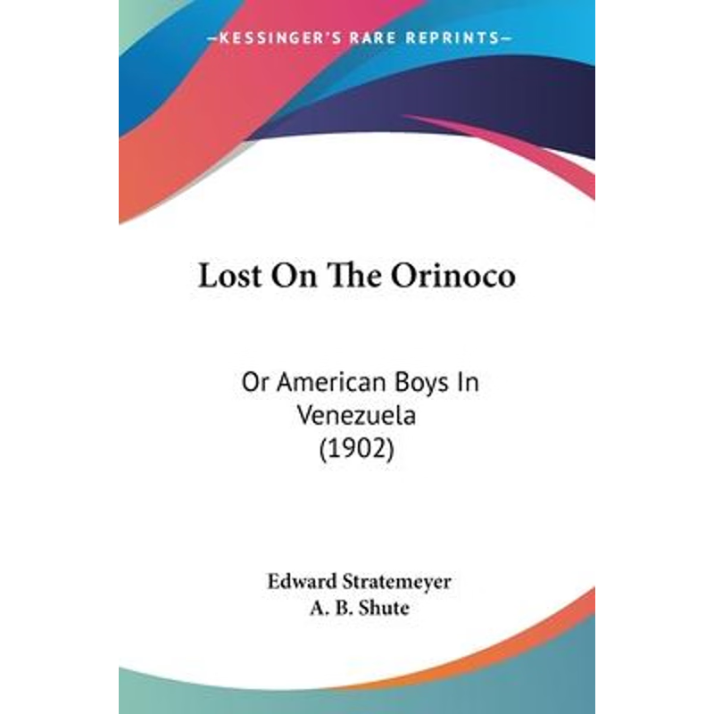 按需印刷Lost On The Orinoco[9781120638403]