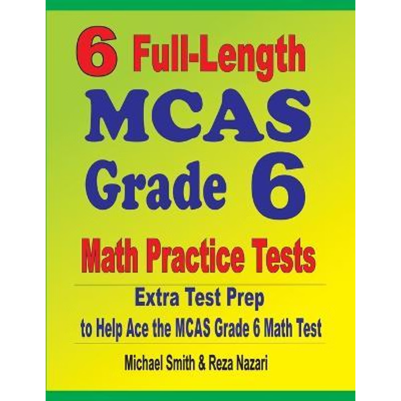 按需印刷6 Full-Length MCAS Grade 6 Math Practice Tests[9781646127511]