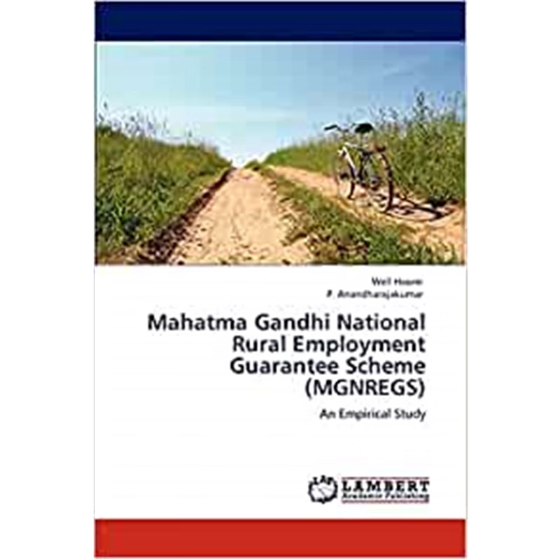 按需印刷Mahatma Gandhi National Rural Employment Guarantee Scheme (MGNREGS)[9783846526057]