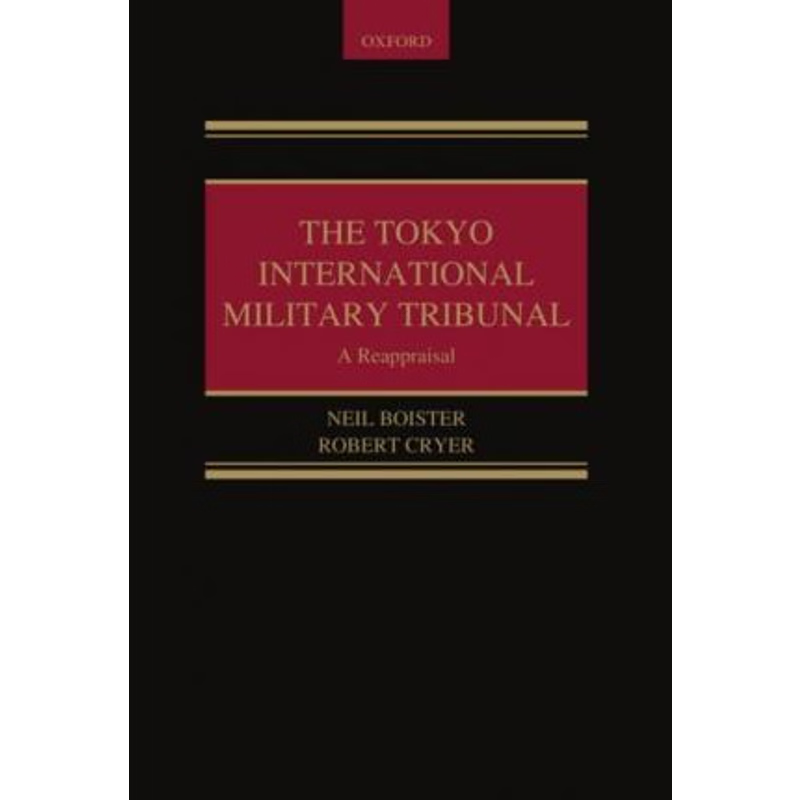 预订The Tokyo International Military Tribunal - A Reappraisal