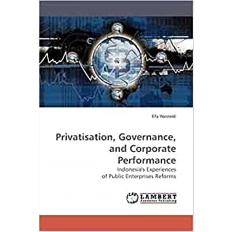 按需印刷Privatisation, Governance, and Corporate Performance[9783838309644]