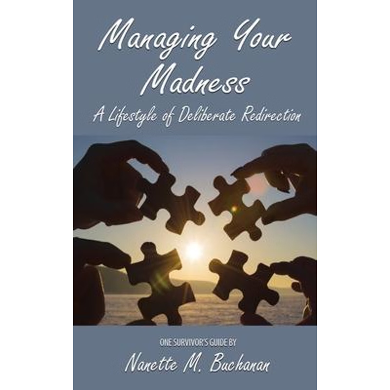 按需印刷Managing Your Madness:A Lifestyle of Deliberate Redirection[9781087944661]