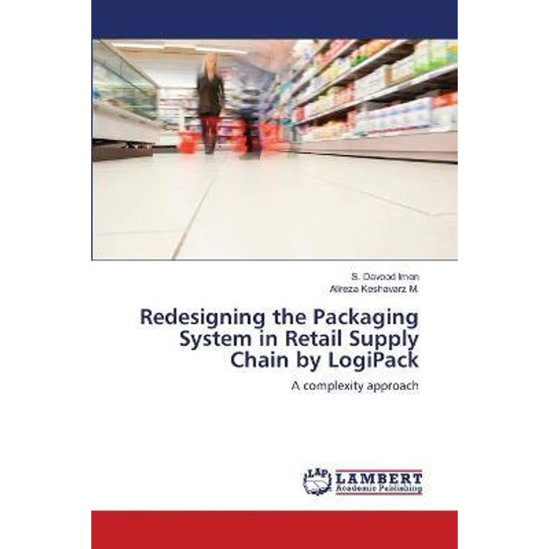 按需印刷Redesigning the Packaging System in Retail Supply Chain by LogiPack[9783848400751]