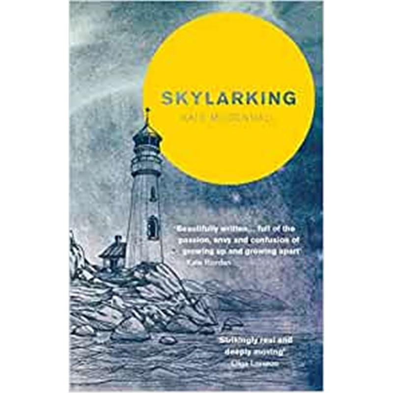 按需印刷Skylarking: Striking fiction rooted in adolescent friendship and desire[9781785079238]