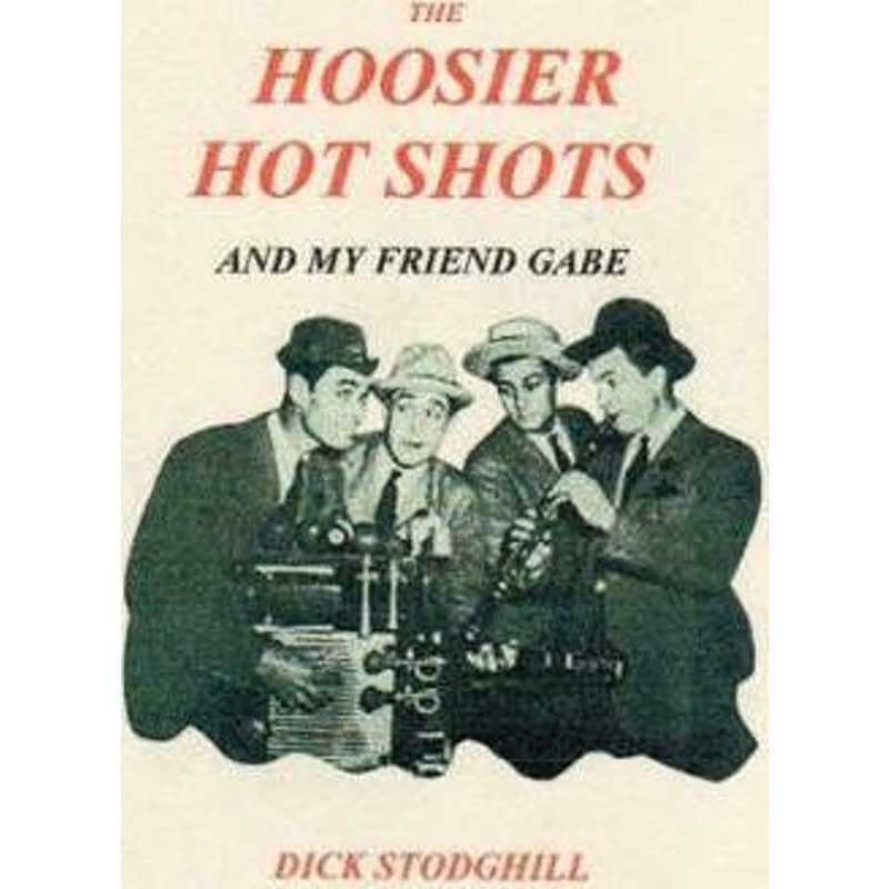 按需印刷The Hoosier Hot Shots - And My Friend Gabe[9780615175171]