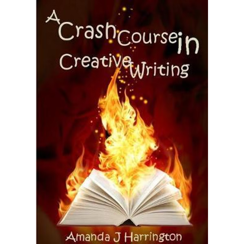 按需印刷A Crash Course in Creative Writing[9780244086039]