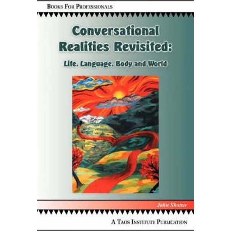 按需印刷Conversational Realities Revisited:Life, Language, Body and World[9780971231252]