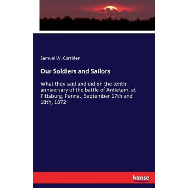 按需印刷Our Soldiers and Sailors[9783337307738]