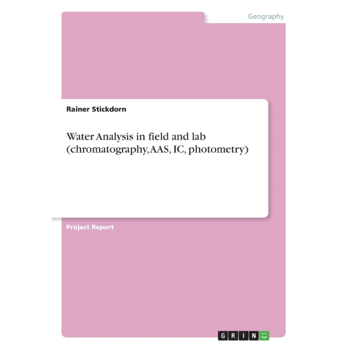 按需印刷Water Analysis in field and lab (chromatography, AAS, IC, photometry)[9783668754034]