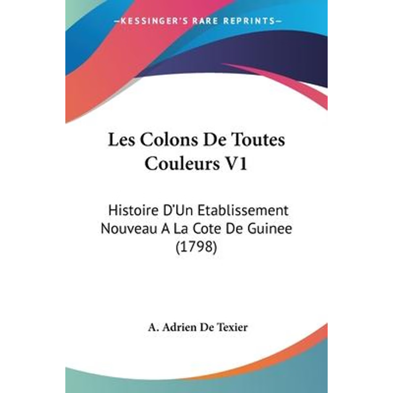 按需印刷Les Colons De Toutes Couleurs V1[9781104254872]