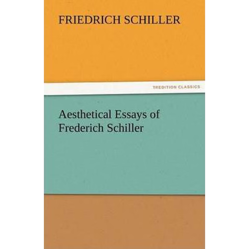 按需印刷Aesthetical Essays of Frederich Schiller[9783842464629]