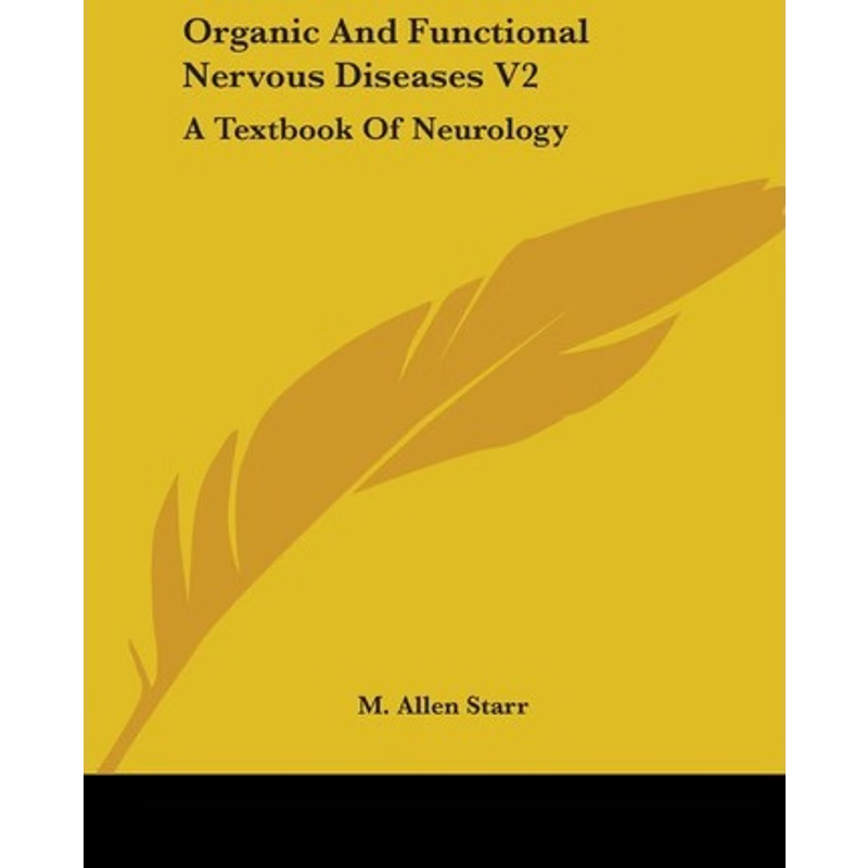 按需印刷Organic and Functional Nervous Diseases V2[9781430442462]