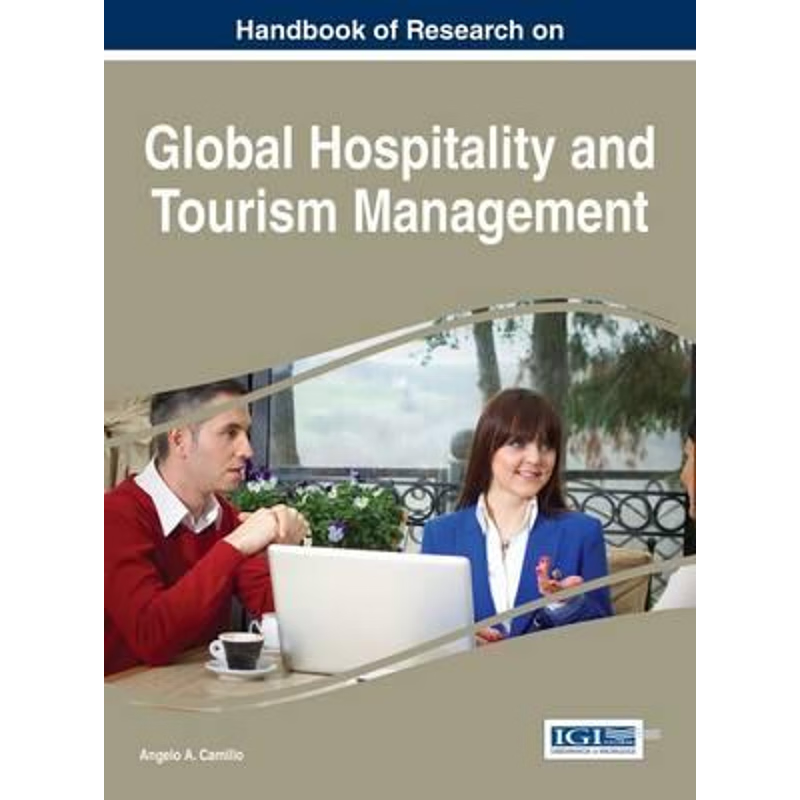 按需印刷Handbook of Research on Global Hospitality and Tourism Management[9781466686069]