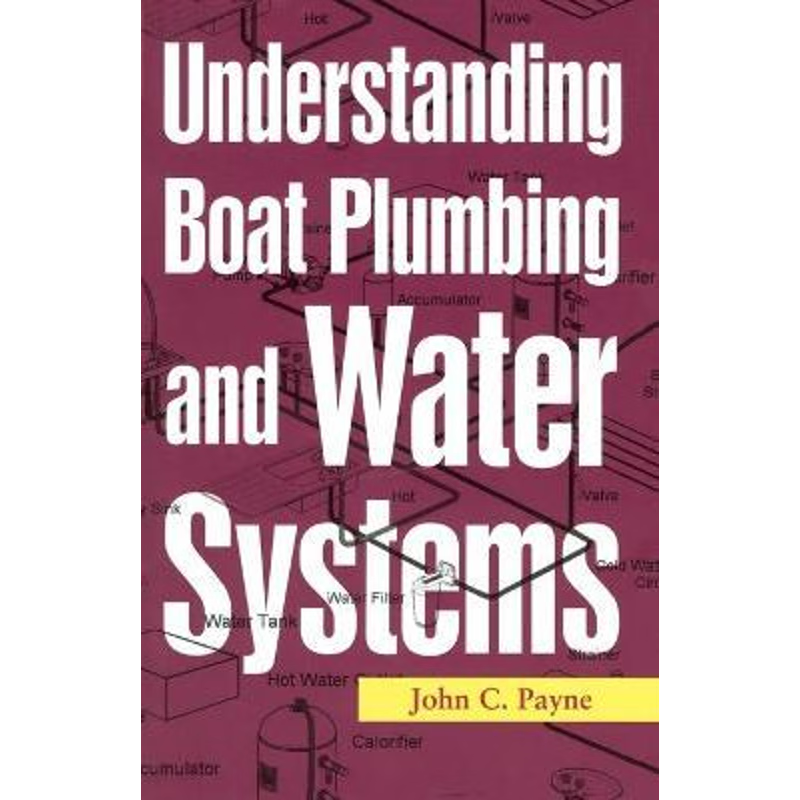 按需印刷Understanding Boat Plumbing and Water Systems[9781574092639]