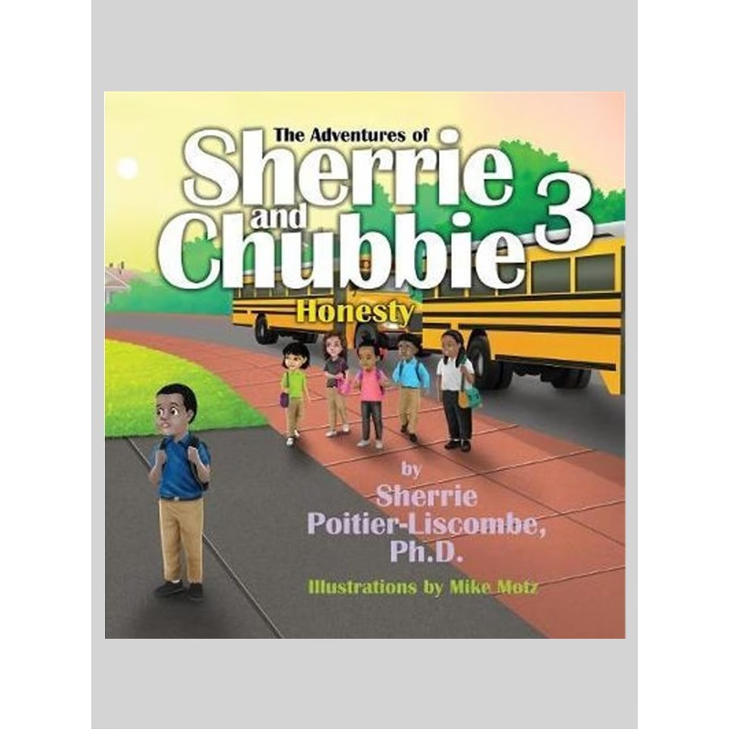 按需印刷The Adventures of Sherrie and Chubbie 3:Honesty[9780578467139]