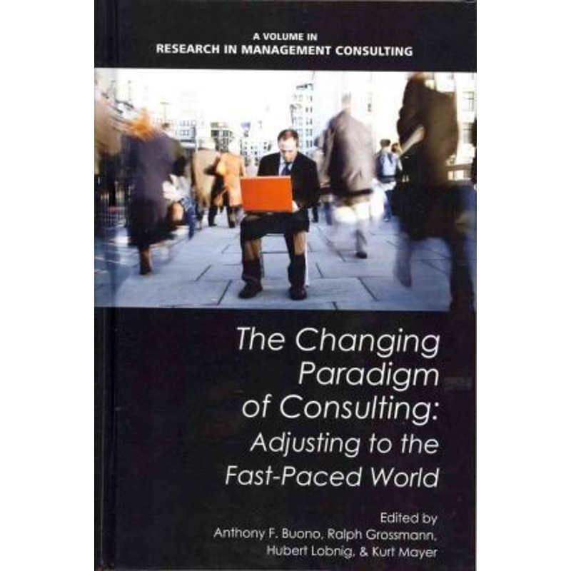 按需印刷The Changing Paradigm of Consulting[9781617354182]