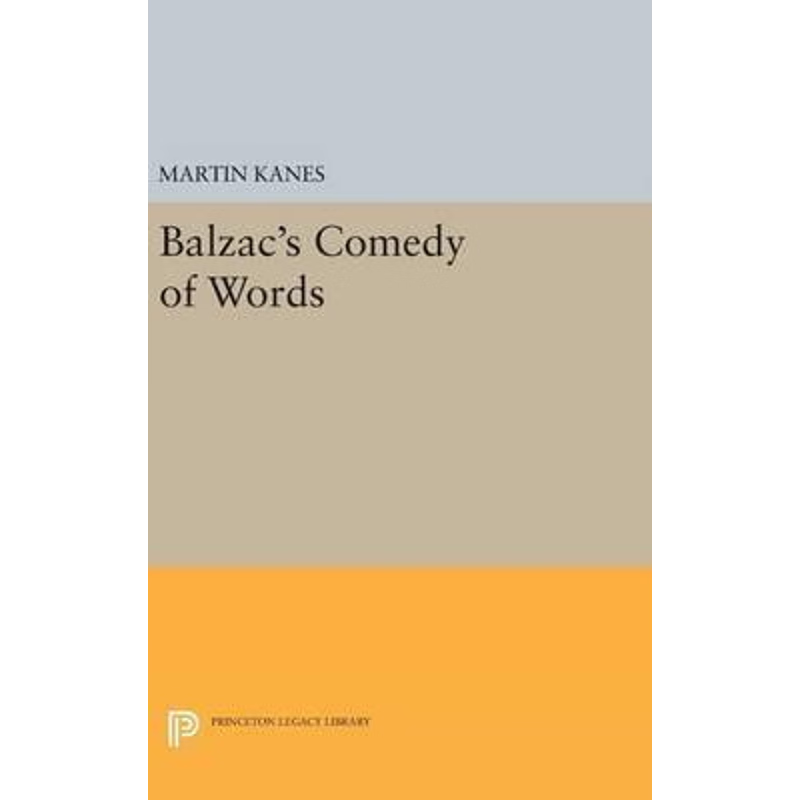 按需印刷Balzac's Comedy of Words[9780691644615]