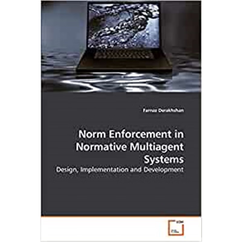 按需印刷Norm Enforcement in Normative Multiagent Systems[9783639246117]