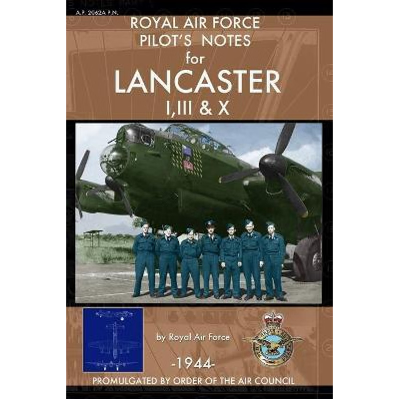 预订Royal Air Force Pilot's Notes for Lancaster I, III & X