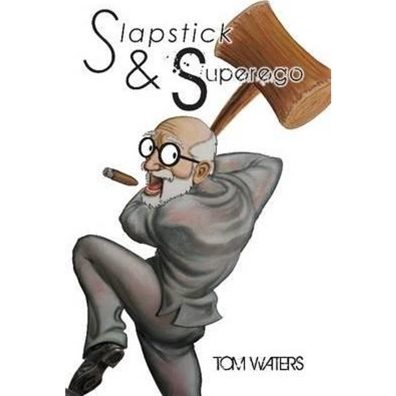 按需印刷  Slapstick & Superego: Essays, Rants & Scathing Soc