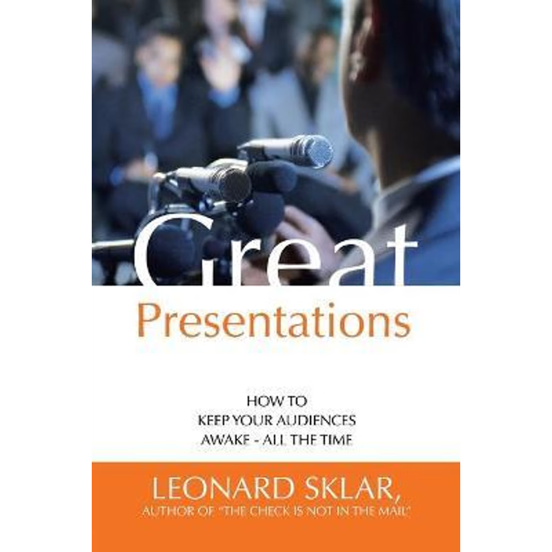 按需印刷Great Presentations:How to Keep Your Audiences Awake - All the Time[9780595471492]