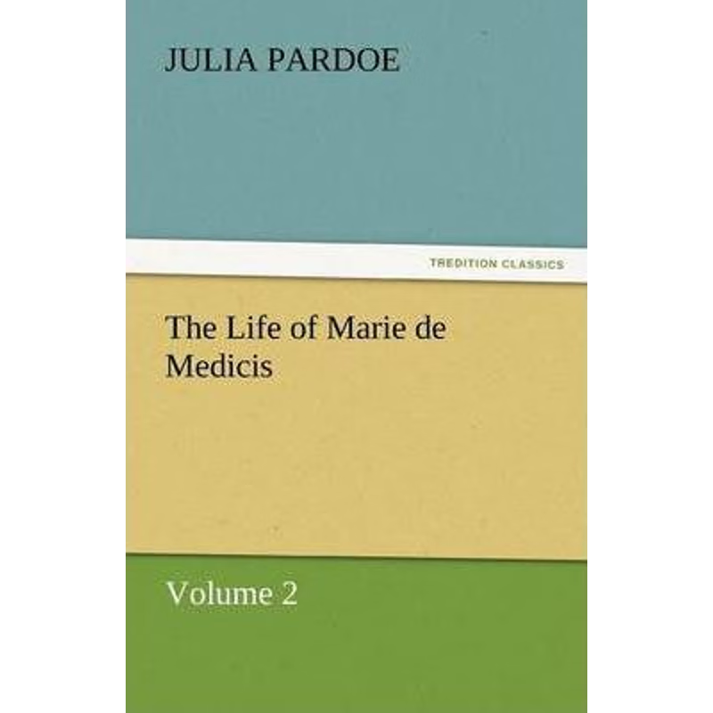 按需印刷The Life of Marie de Medicis[9783842449268]