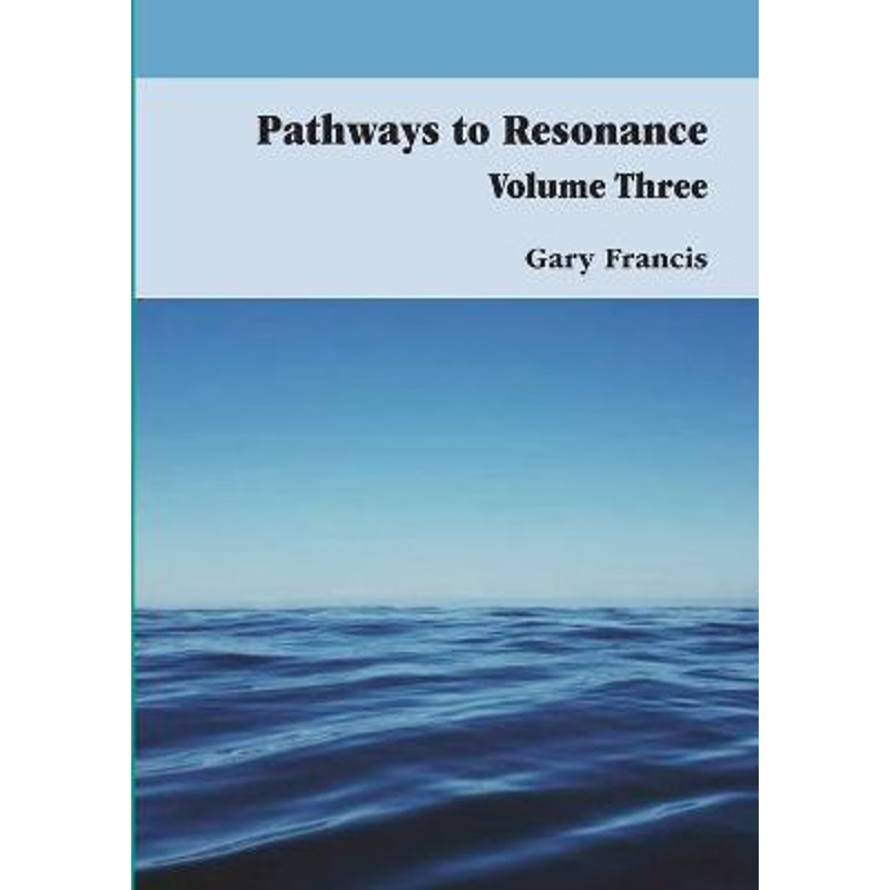 按需印刷Pathways To Resonance Volume Three Full Colour Version[9781716188732]