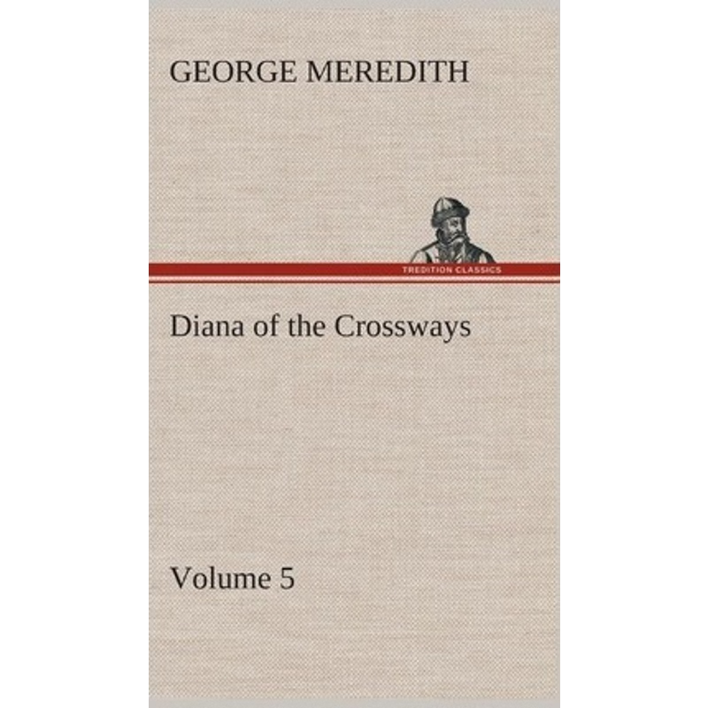 按需印刷Diana of the Crossways - Volume 5[9783849517106]