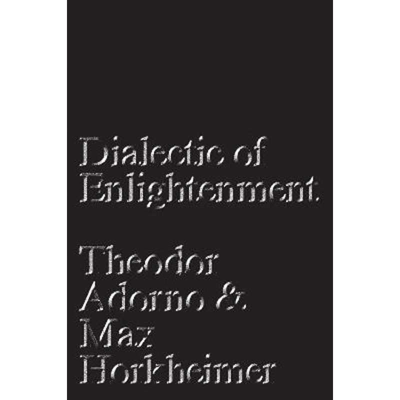 英文原版 Dialectic of Enlightenment 原版进口 【上海外文书店】