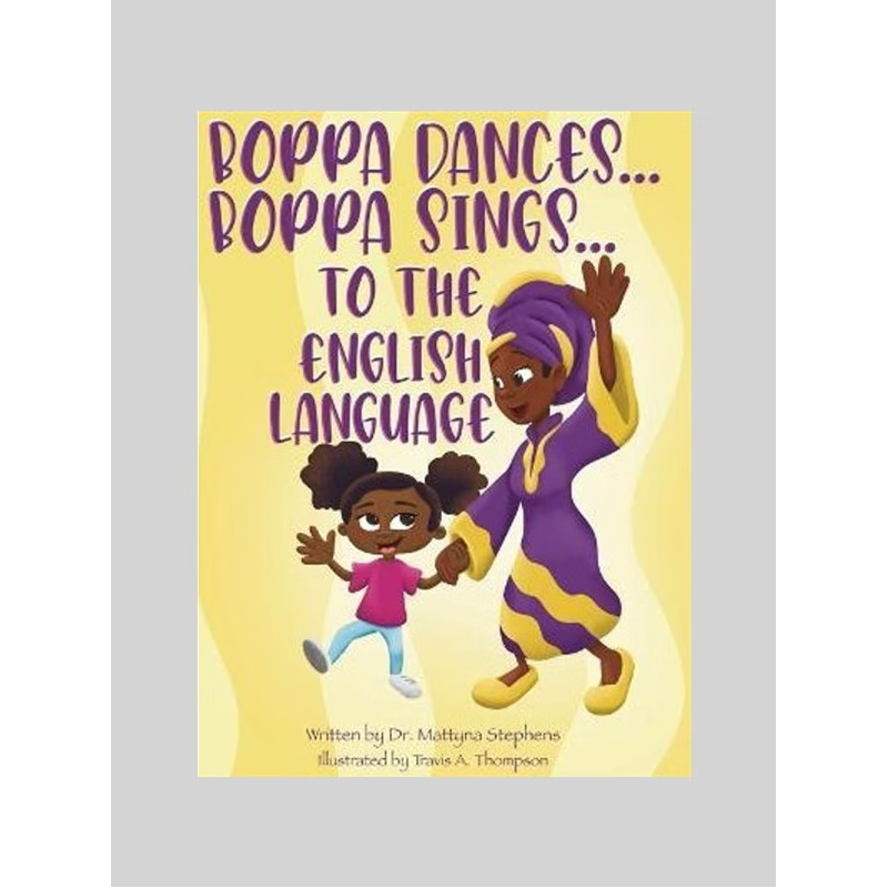 按需印刷Boppa Dances... Boppa Sings... to the English Language[9780578866635]