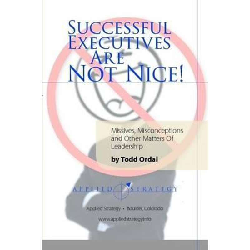 按需印刷Successful Executives Are Not Nice![9781300405597]