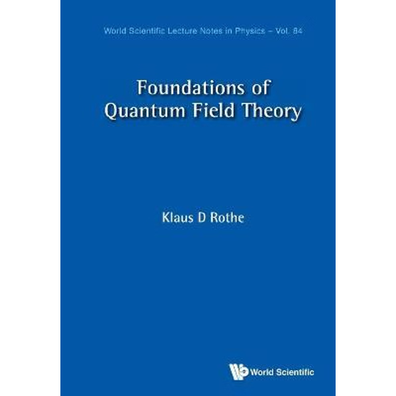 按需印刷Foundations of Quantum Field Theory[9789811223006]