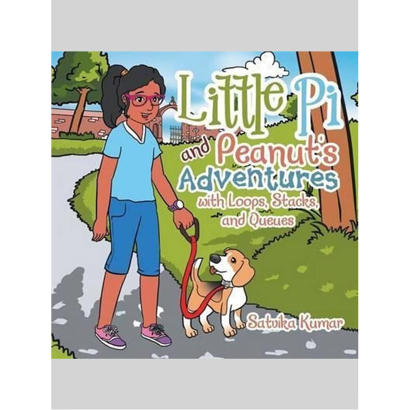 按需印刷Little Pi and Peanut's Adventures with Loops, Stacks, and Queues[9781503560222]