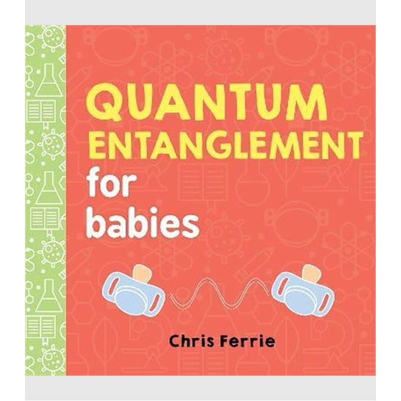 Quantum Entanglement for Babies