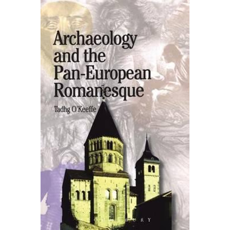 按需印刷Archaeology and the Pan-European Romanesque[9780715634349]