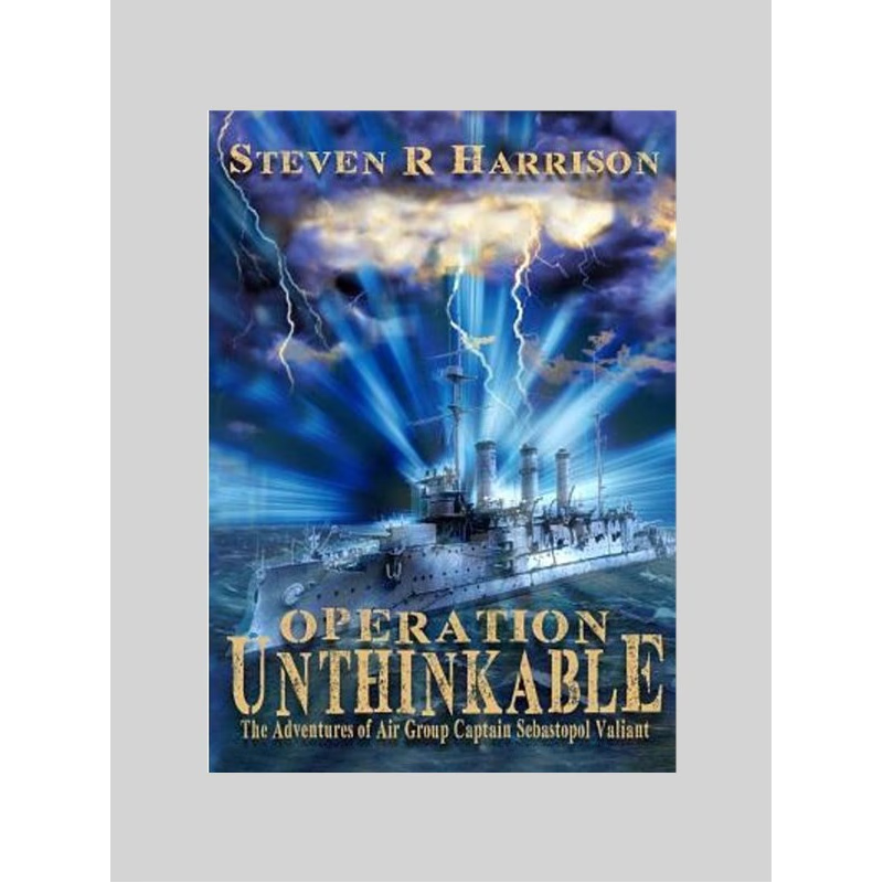 按需印刷Operation Unthinkable:The Adventures of Air Group Captain Sebastopol Valiant[9780244073763]