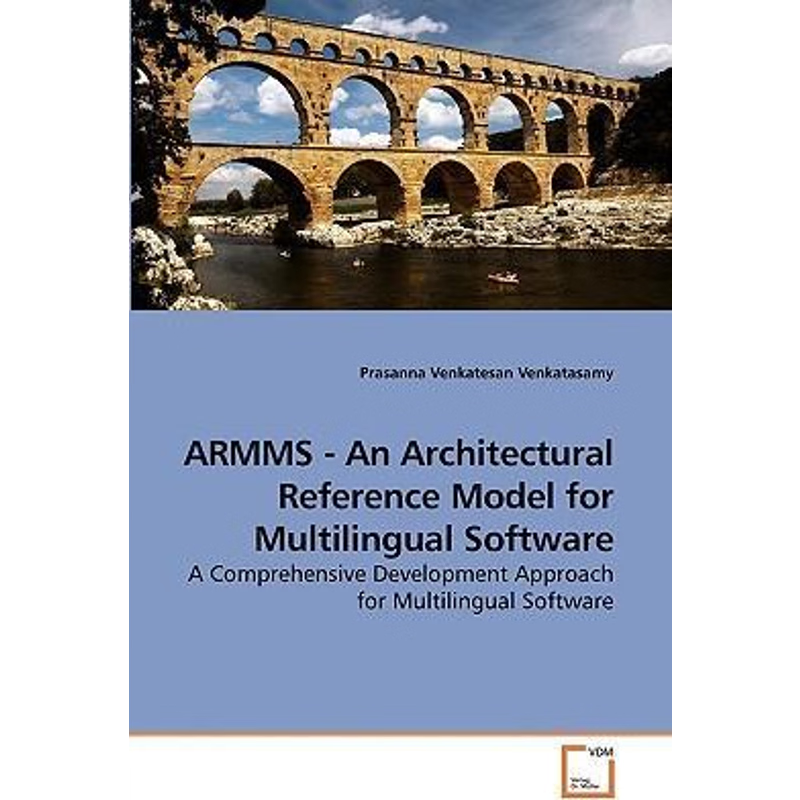 按需印刷ARMMS - An Architectural Reference Model for Multilingual Software[9783639204032]