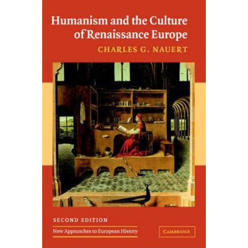 预订Humanism and the Culture of Renaissance Europe