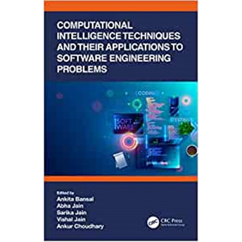 按需印刷Computational Intelligence Techniques and Their Applications to Software Engineering Problems[9780367529741]