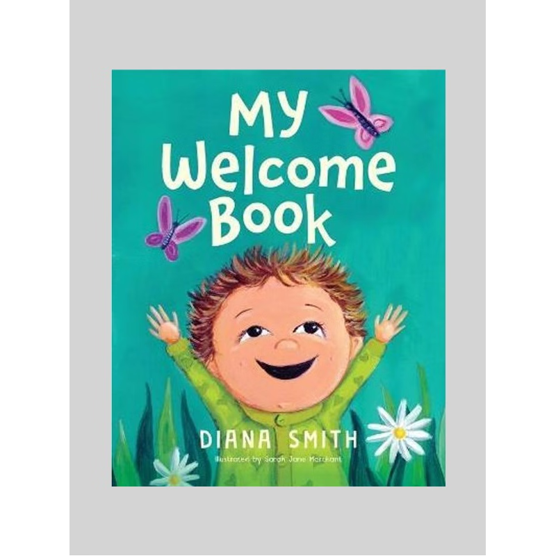 按需印刷不退不换My Welcome Book:A Children's Book Celebrating the Arrival of a New Baby[9780648997061]